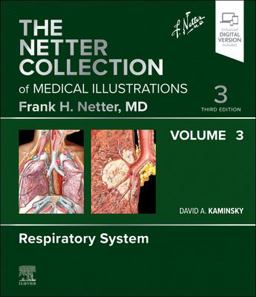 The Netter Collection of Medical Illustrations: Respiratory System, Volume 3 - E-Book 3rd 9780323881272 Front Cover