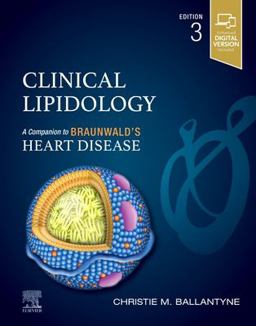 Clinical Lipidology A Companion to Braunwald's Heart Disease 3rd 9780323882866 Front Cover
