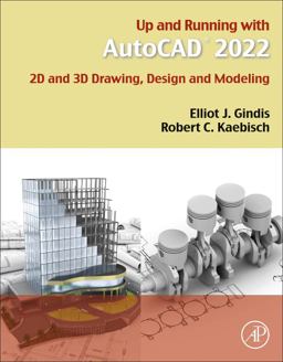 Up and Running with AutoCAD 2022 2D and 3D Drawing, Design and Modeling  9780323899239 Front Cover