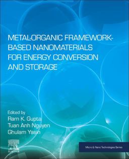 Metal-Organic Framework-Based Nanomaterials for Energy Conversion and Storage Metal-Organic Framework-Based Nanomaterials for Energy Conversion and Storage