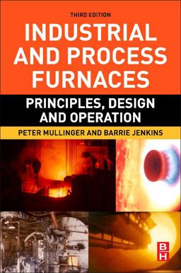 Industrial and Process Furnaces Principles, Design and Operation 3rd 9780323916295 Front Cover