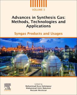 Advances in Synthesis Gas: Methods, Technologies and Applications Advances in Synthesis Gas: Methods, Technologies and Applications