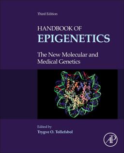 Handbook of Epigenetics The New Molecular and Medical Genetics 3rd 9780323919098 Front Cover