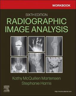 Workbook for Radiographic Image Analysis 6th 9780323930680 Front Cover