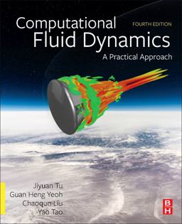 Computational Fluid Dynamics A Practical Approach 4th 9780323939386 Front Cover