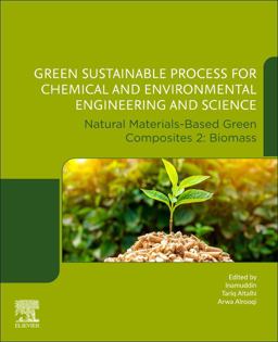 Green Sustainable Process for Chemical and Environmental Engineering and Science Green Sustainable Process for Chemical and Environmental Engineering and Science