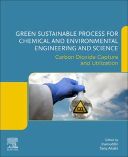 Green Sustainable Process for Chemical and Environmental Engineering and Science Green Sustainable Process for Chemical and Environmental Engineering and Science