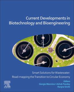 Current Developments in Biotechnology and Bioengineering Current Developments in Biotechnology and Bioengineering