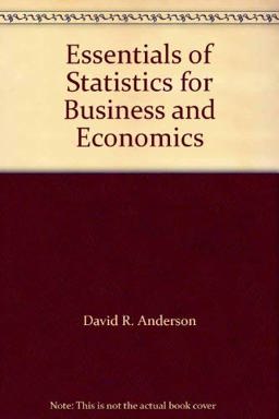 Essentials of Statistics for Business and Economics