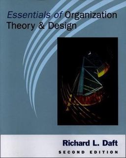 Essentials of Organization Theory and Design