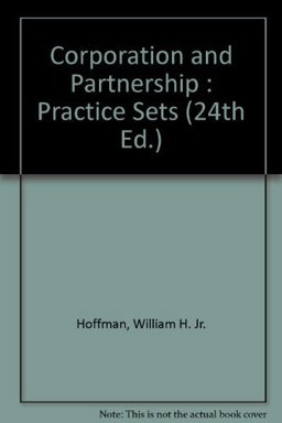 Practice Sets for West Federal Taxation 2001 Edition: Corporations, Partnerships, Estates, and Trusts