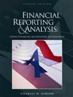 Financial Reporting and Analysis Using Financial Accounting Information 8th 2000 9780324023534 Front Cover