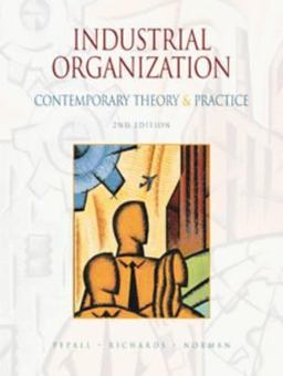 Industrial Organization Contemporary Theory and Practice 2nd 9780324067729 Front Cover