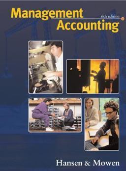 Management Accounting 6th 2001 9780324069723 Front Cover