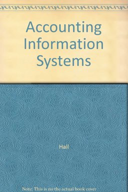 Accounting Information Systems Accounting Information Systems