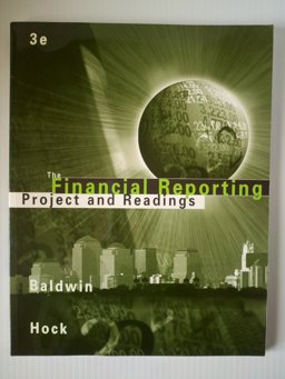 The Financial Reporting Project and Readings
