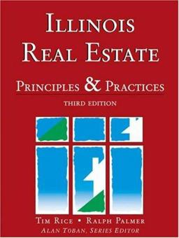 Illinois Real Estate Principles and Practices 3rd 9780324143867 Front Cover