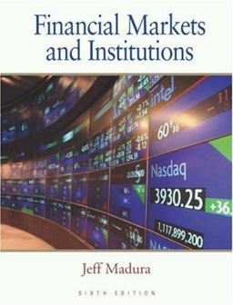 Financial Markets and Institutions 6th 9780324162615 Front Cover