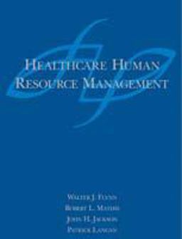 Healthcare Human Resource Management Healthcare Human Resource Management