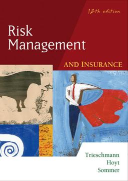Risk Management and Insurance 12th 9780324183207 Front Cover