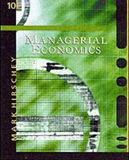Managerial Economics with InfoTrac College Edition