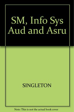 Sm, Info Sys Aud and Asru