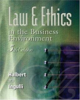 Law and Ethics in the Business Environment 5th 9780324204902 Front Cover
