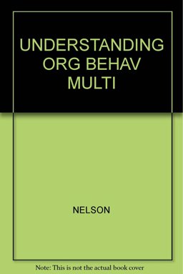 Understanding Organizational Behavior Understanding Organizational Behavior