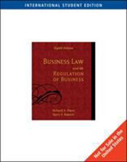 Business Law and the Regulation of Business, International Edition Business Law and the Regulation of Business, International Edition