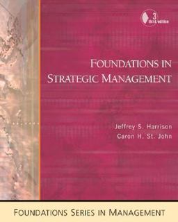 Cengage Advantage Books: Foundations in Strategic Management (with InfoTrac)