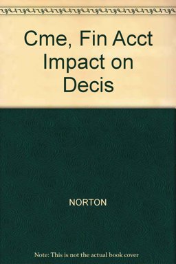 Cme, Fin Acct Impact on Decis
