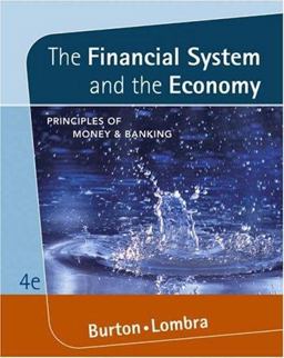Financial System and the Economy : Principles of Money and Banking 4th 9780324288810 Front Cover