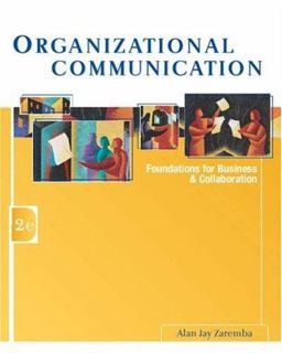 Organizational Communication Foundations for Business and Collaboration 2nd 9780324300864 Front Cover