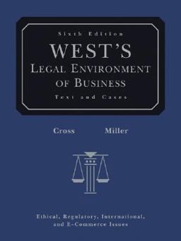 West's Legal Environment of Business (with Online Business Guide)