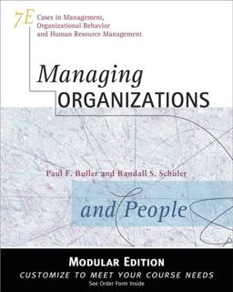 Managing Organizations and People, Modular Version 7th 9780324314571 Front Cover