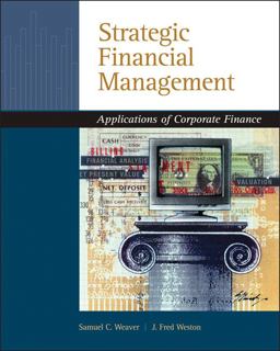 Strategic Financial Management Applications of Corporate Finance  9780324318753 Front Cover