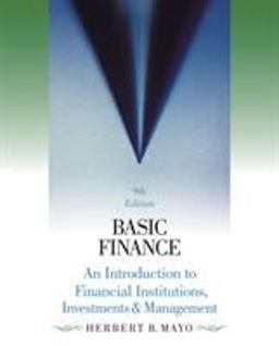 Basic Finance An Introduction to Financial Institutions, Investments and Management 9th 9780324322293 Front Cover