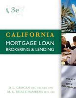 California Mortgage Loan Brokering and Lending 3rd 9780324379501 Front Cover