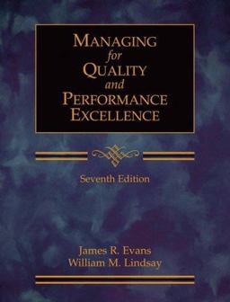 Managing for Quality and Performance Excellence
