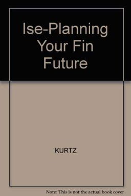 Planning Your Financial Future Planning Your Financial Future