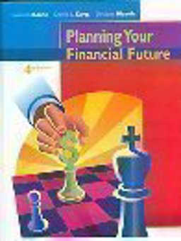 Planning Your Financial Future Planning Your Financial Future