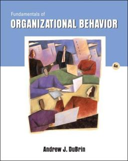 Fundamentals of Organizational Behavior 4th 9780324421392 Front Cover