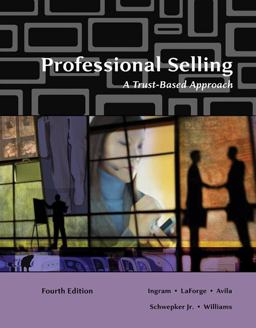 Professional Selling A Trust-Based Approach 4th 9780324538090 Front Cover