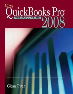 Using Quickbooks Pro 2008 for Accounting 7th 9780324560817 Front Cover