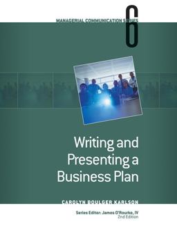 Writing and Presenting a Business Plan - Module 6 Writing and Presenting a Business Plan - Module 6