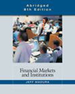 Financial Markets and Institutions, Abridged Edition (with Stock Coupon)