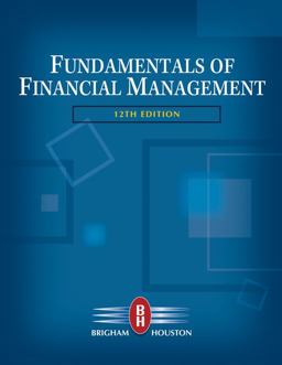 Fundamentals of Financial Management 12th 9780324597707 Front Cover