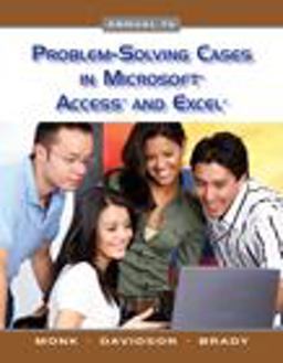 Problem Solving Cases in Microsoft Access and Excel 7th 9780324789102 Front Cover