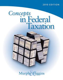 Concepts in Federal Taxation 2010