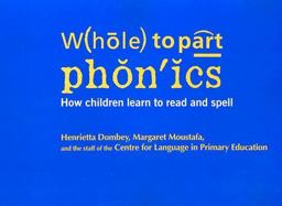 Whole to Part Phonics How Children Learn to Read and Spell  9780325001203 Front Cover